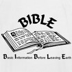BIBLE Basic Information Before Living Earth