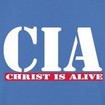 CIA Christ Is Alive